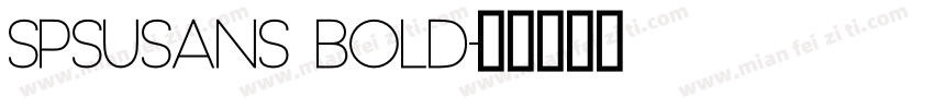 SPSUSans Bold字体转换